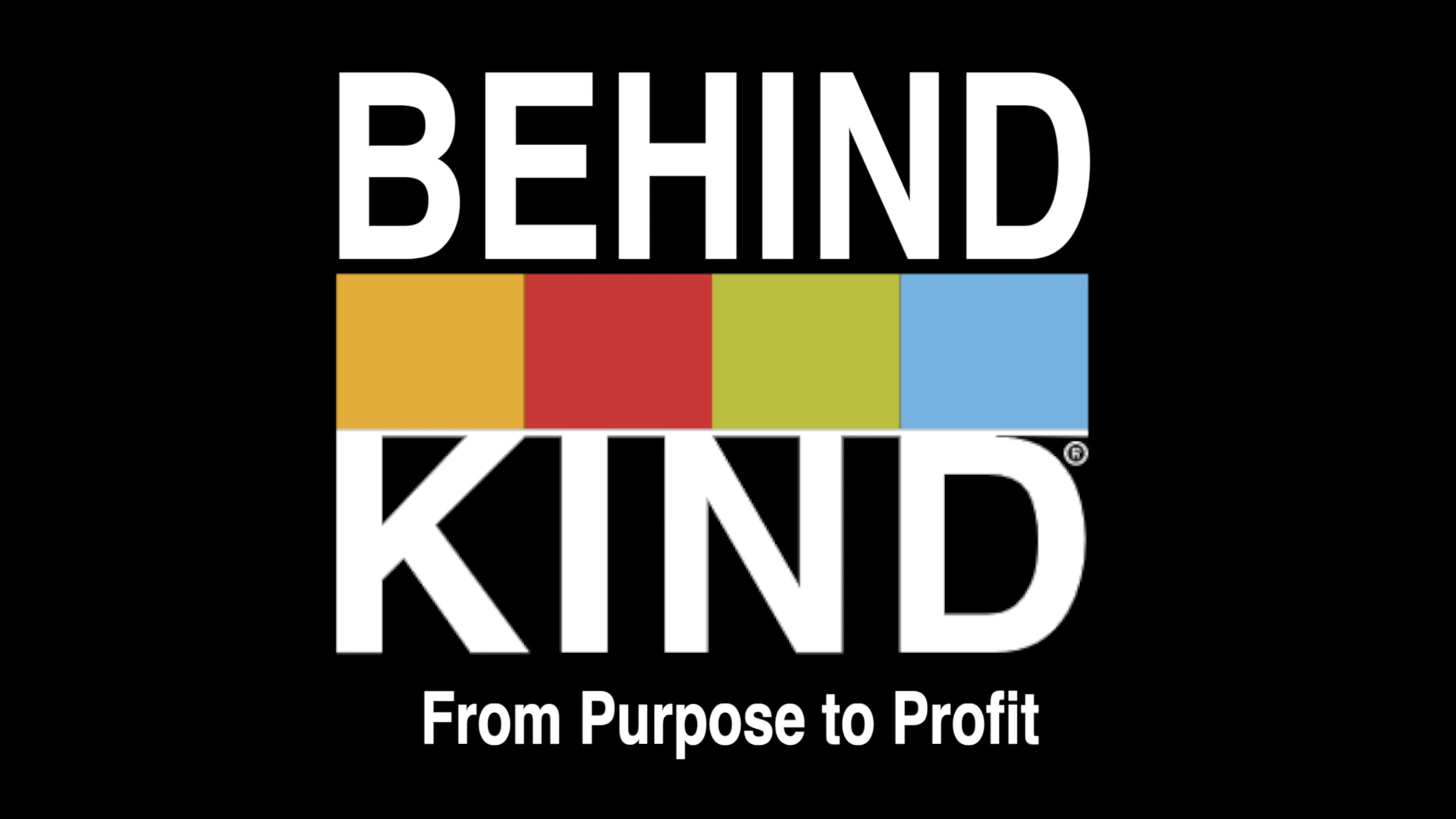 Behind Kind: From Purpose to Profit poster